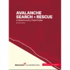 Beacon Avalanche Search And Rescue Field Guide Library