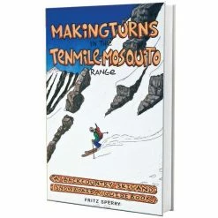 Giterdunpublishing Making Turns In The Ten Mile/Mosquito Range Library